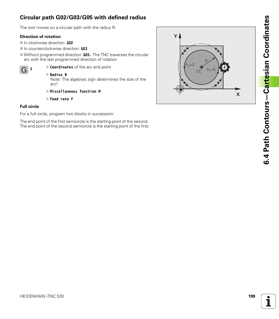Circular path g02/g03/g05 with defined radius, 4 p a th cont ours—car te sian coor dinat e s | HEIDENHAIN iTNC 530 (340 49x-05) ISO programming User Manual | Page 199 / 606