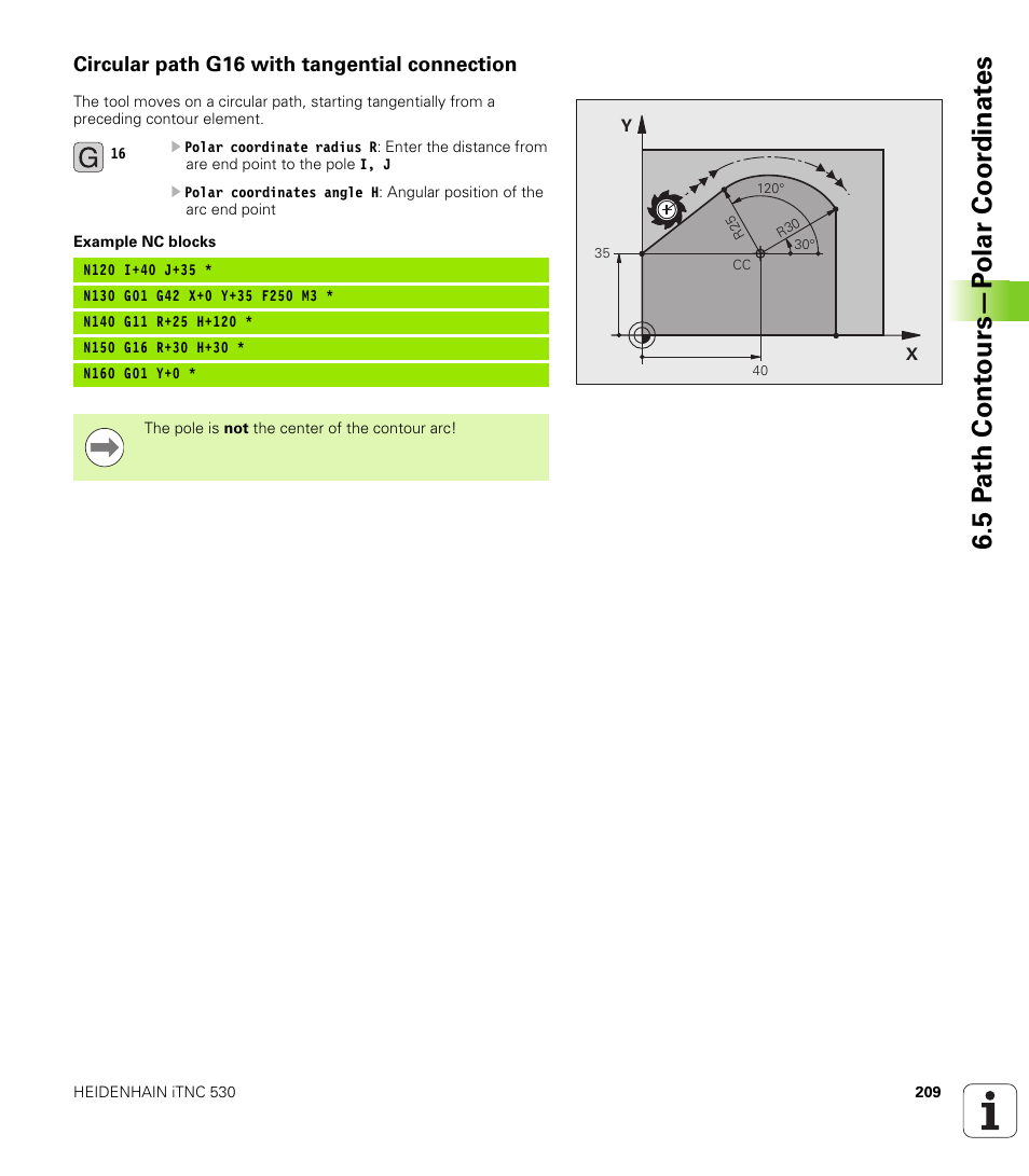 Circular path g16 with tangential connection, 5 p a th cont ours—p o lar coor dinat e s | HEIDENHAIN iTNC 530 (340 49x-05) ISO programming User Manual | Page 209 / 606