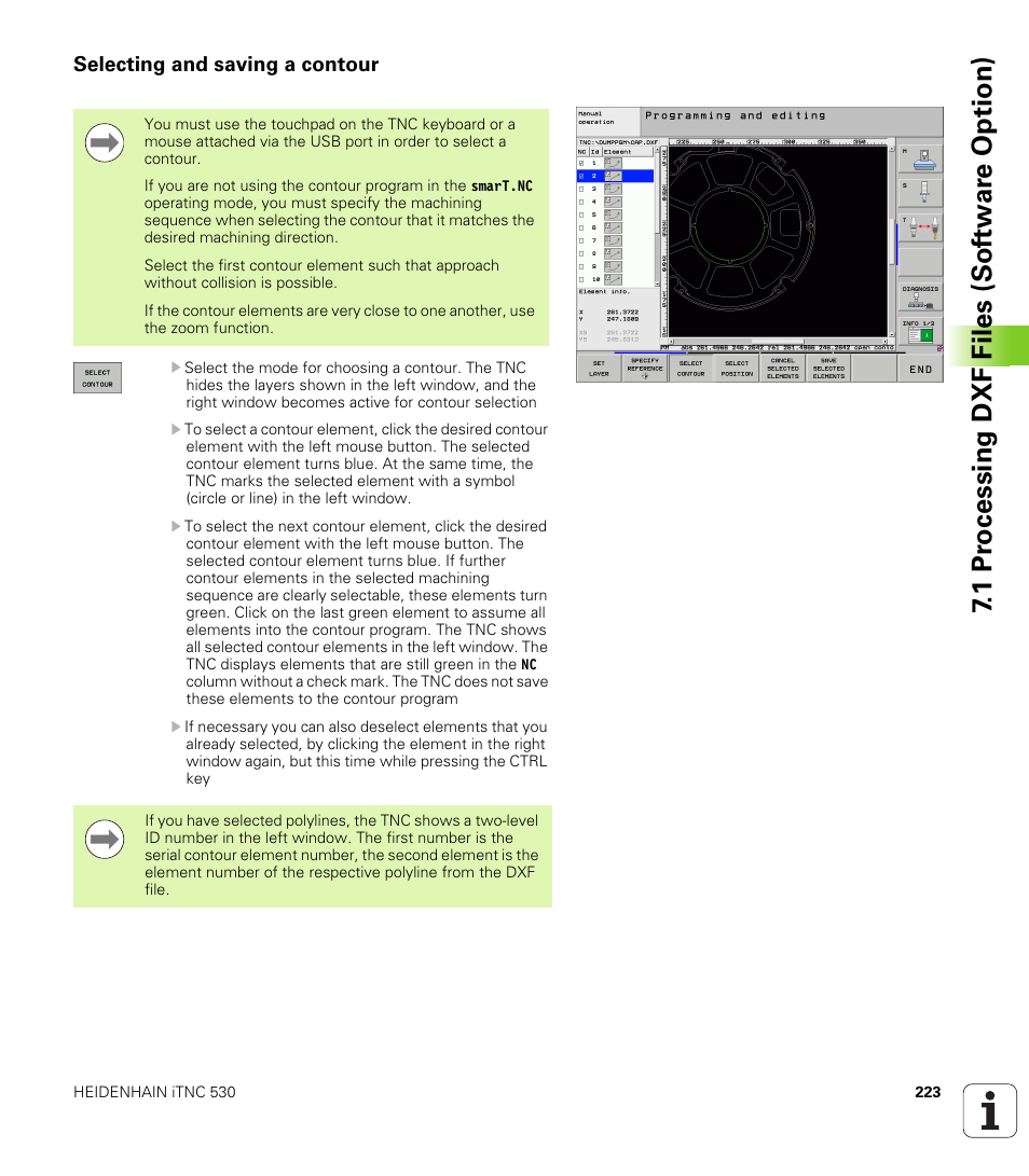 Selecting and saving a contour, 1 pr ocessing dxf files (sof tw ar e option) | HEIDENHAIN iTNC 530 (340 49x-05) ISO programming User Manual | Page 223 / 606