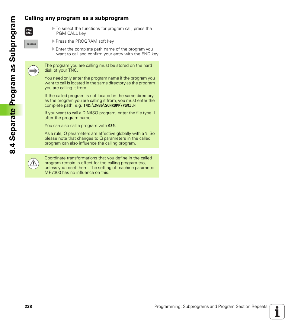 Calling any program as a subprogram, 4 separ a te pr ogr am as subpr ogr am | HEIDENHAIN iTNC 530 (340 49x-05) ISO programming User Manual | Page 238 / 606