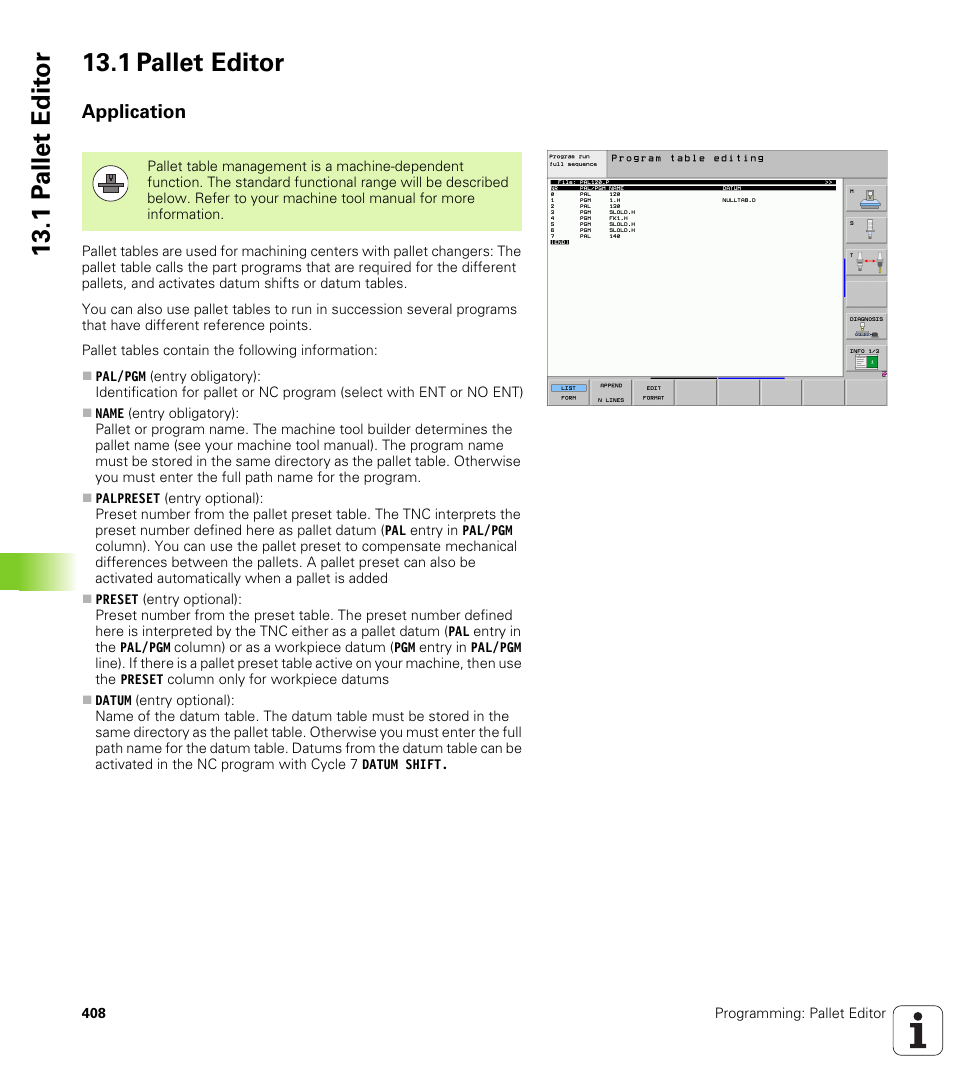1 pallet editor, Application, 1 p a llet edit o r 13.1 pallet editor | HEIDENHAIN iTNC 530 (340 49x-05) ISO programming User Manual | Page 408 / 606