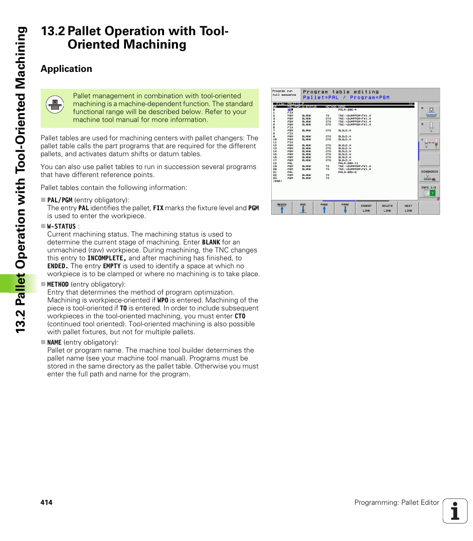 2 pallet operation with tool- oriented machining, Application, 2 pallet operation with tool-oriented machining | HEIDENHAIN iTNC 530 (340 49x-05) ISO programming User Manual | Page 414 / 606
