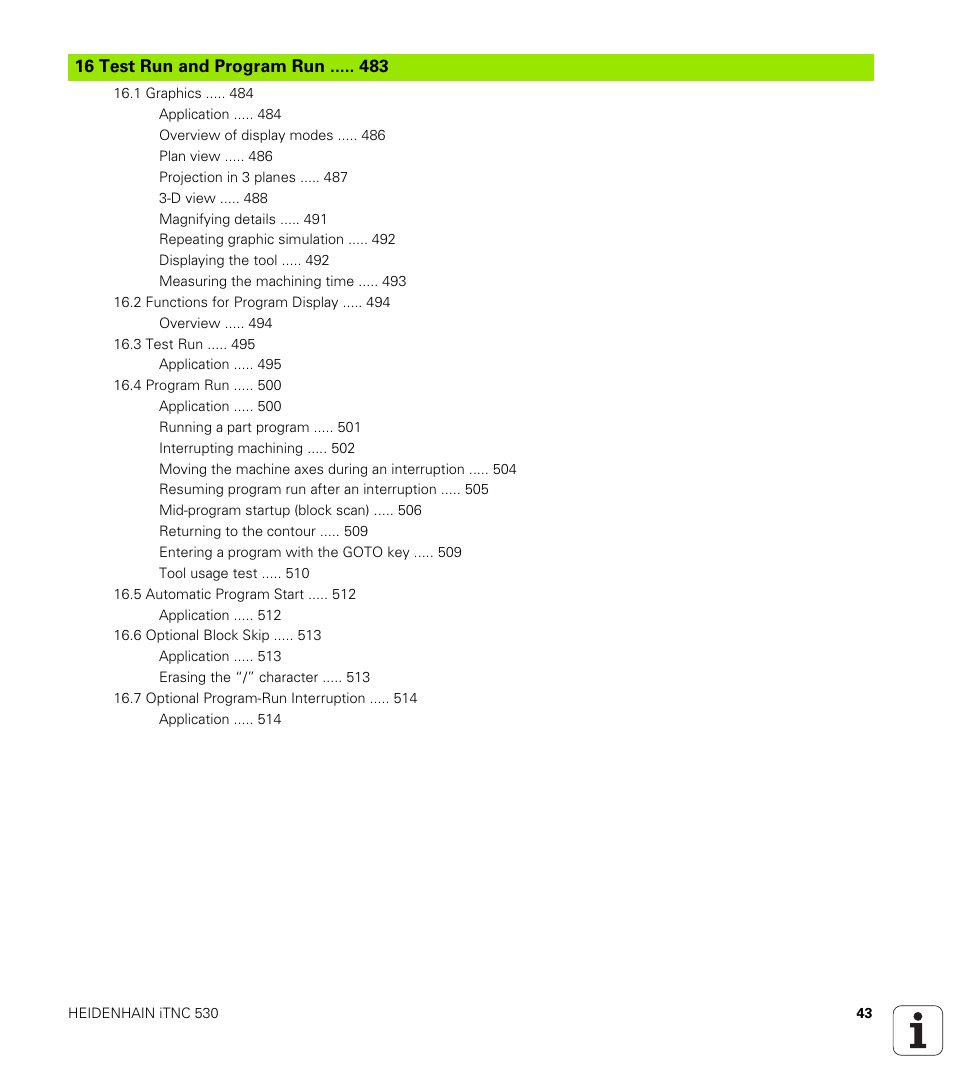 Test run and program run | HEIDENHAIN iTNC 530 (340 49x-05) ISO programming User Manual | Page 43 / 606