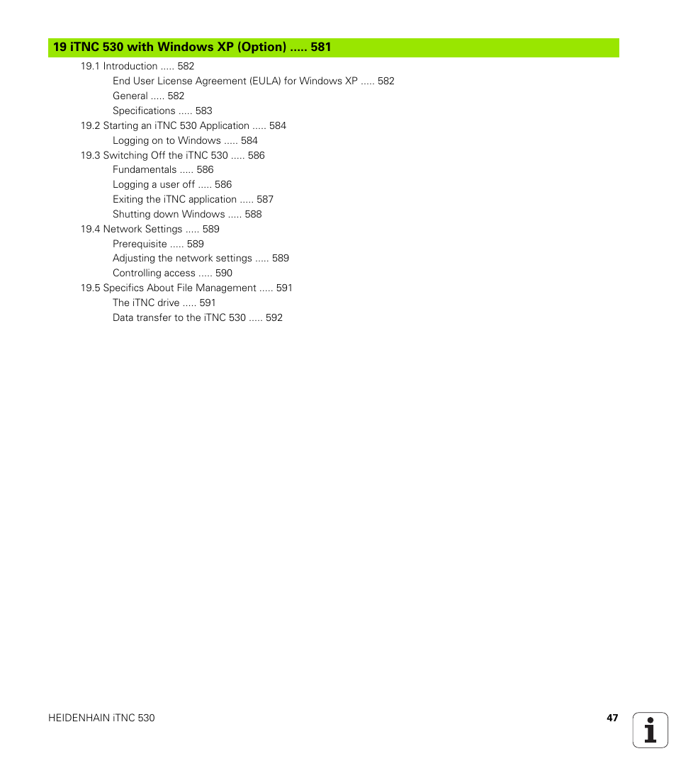 Itnc 530 with windows xp (option) | HEIDENHAIN iTNC 530 (340 49x-05) ISO programming User Manual | Page 47 / 606