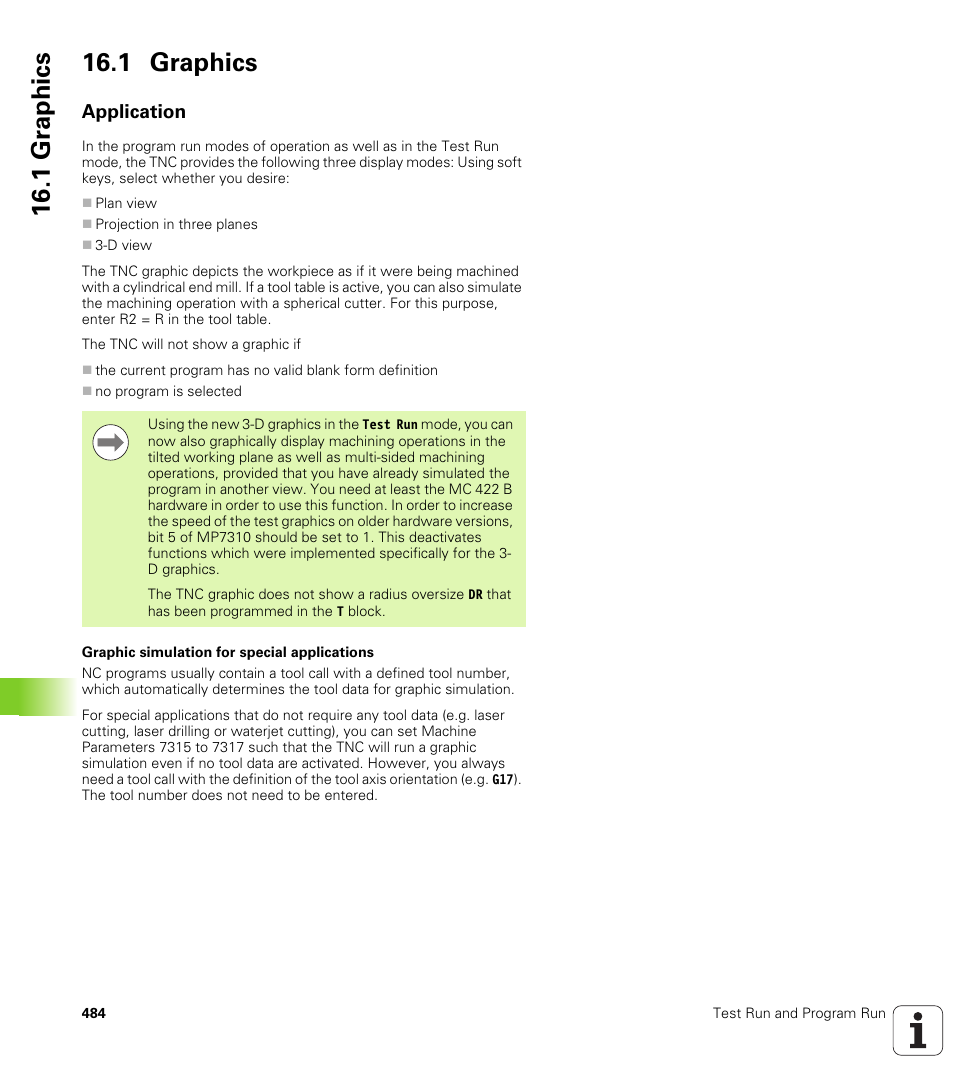 1 graphics, Application, 1 gr aphics 16.1 graphics | HEIDENHAIN iTNC 530 (340 49x-05) ISO programming User Manual | Page 484 / 606