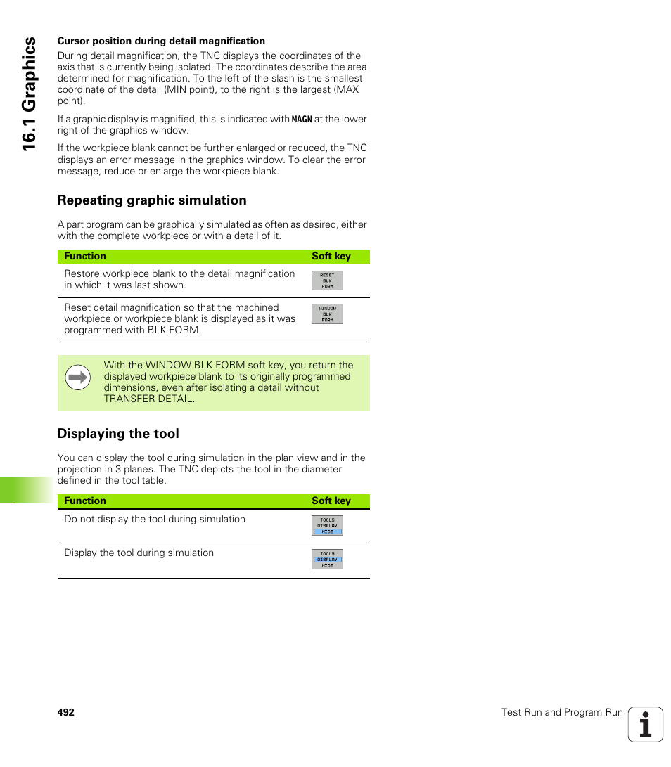 Repeating graphic simulation, Displaying the tool, 1 gr aphics | HEIDENHAIN iTNC 530 (340 49x-05) ISO programming User Manual | Page 492 / 606