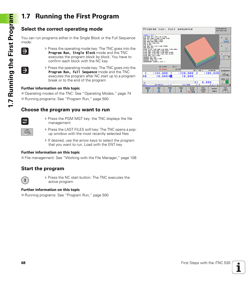 7 running the first program, Select the correct operating mode, Choose the program you want to run | Start the program | HEIDENHAIN iTNC 530 (340 49x-05) ISO programming User Manual | Page 68 / 606