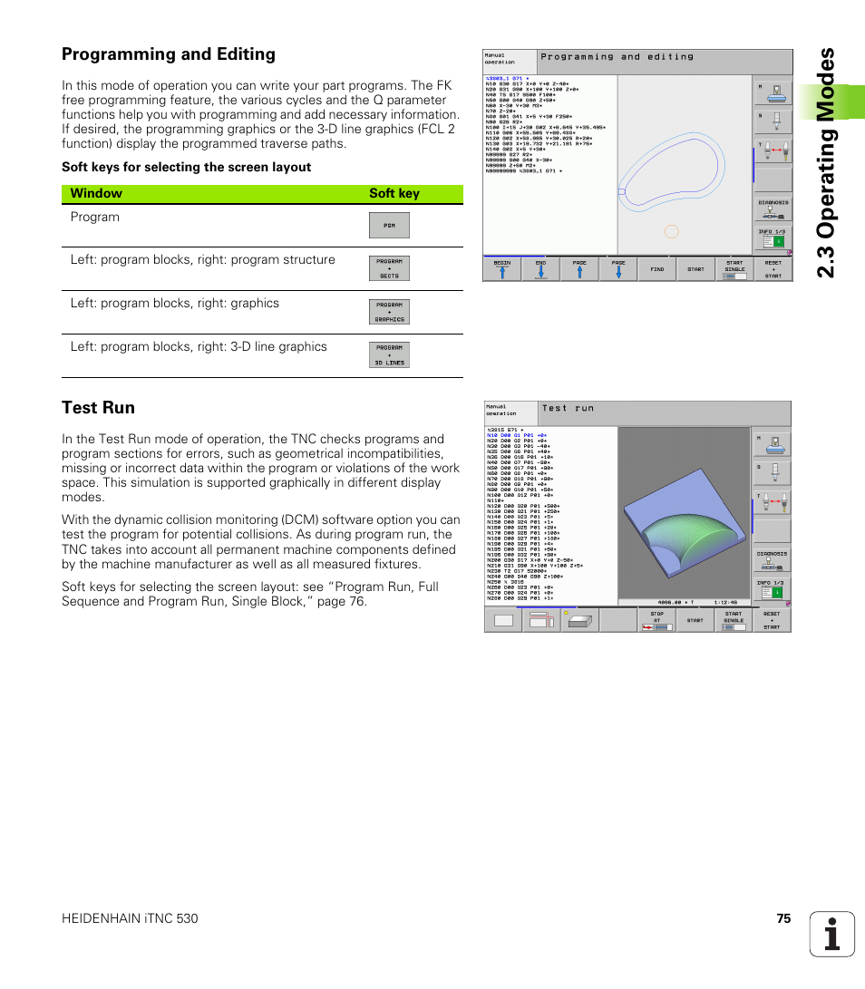 Programming and editing, Test run, 3 oper ating modes | HEIDENHAIN iTNC 530 (340 49x-05) ISO programming User Manual | Page 75 / 606