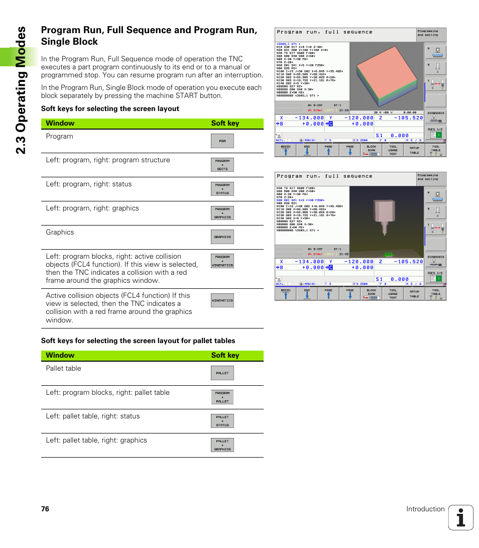 3 oper ating modes | HEIDENHAIN iTNC 530 (340 49x-05) ISO programming User Manual | Page 76 / 606