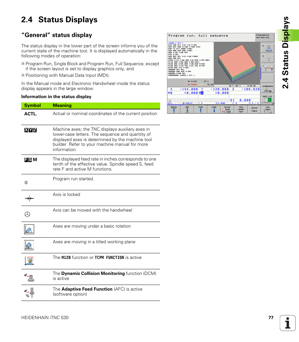 4 status displays, General” status display, 4 stat us displa ys 2.4 status displays | HEIDENHAIN iTNC 530 (340 49x-05) ISO programming User Manual | Page 77 / 606