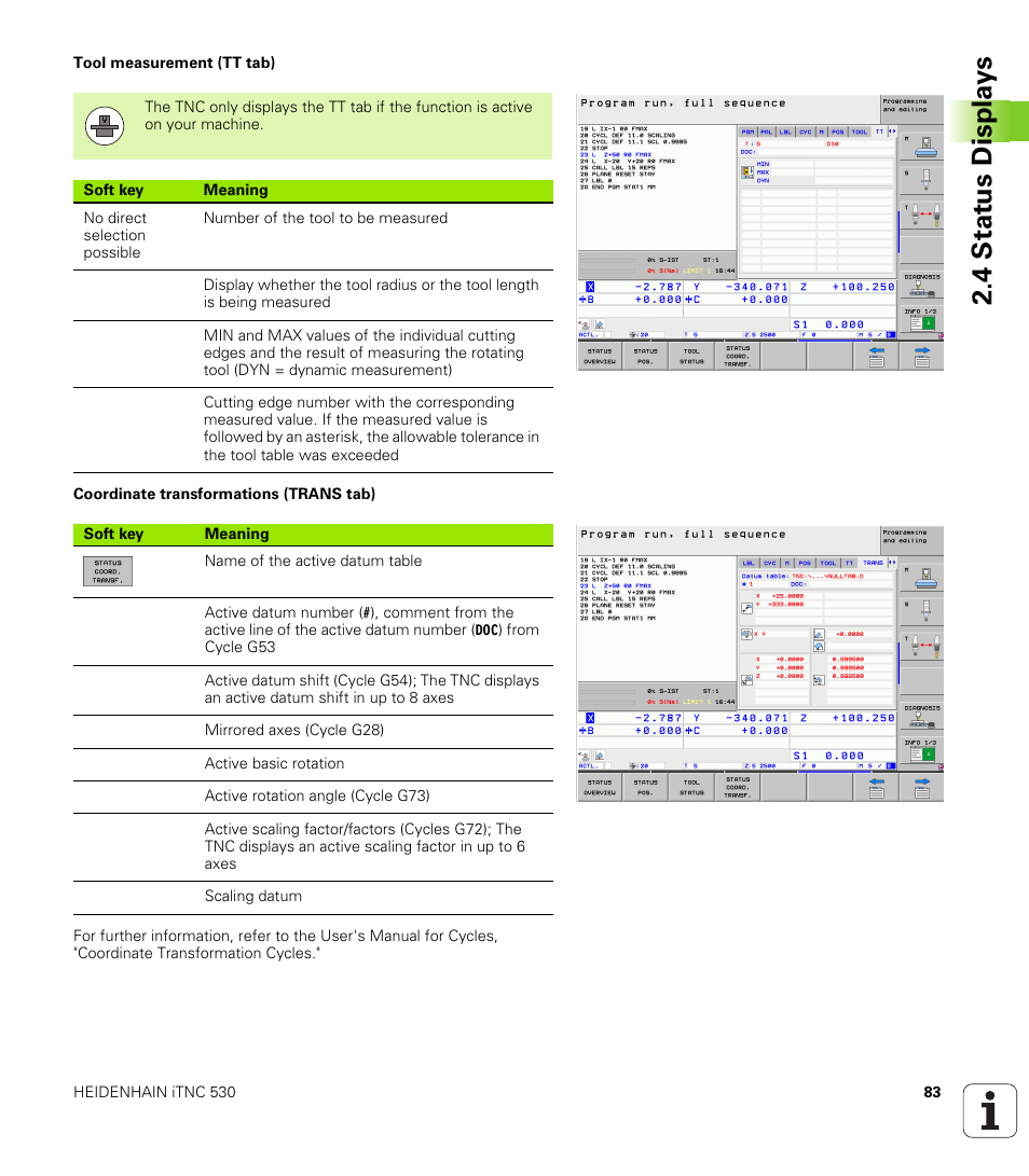 4 stat us displa ys | HEIDENHAIN iTNC 530 (340 49x-05) ISO programming User Manual | Page 83 / 606