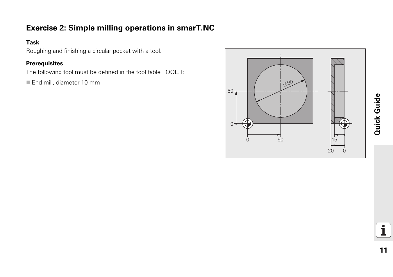 Exercise 2: simple milling operations in smart.nc | HEIDENHAIN iTNC 530 (340 49x-05) Pilot User Manual | Page 11 / 213