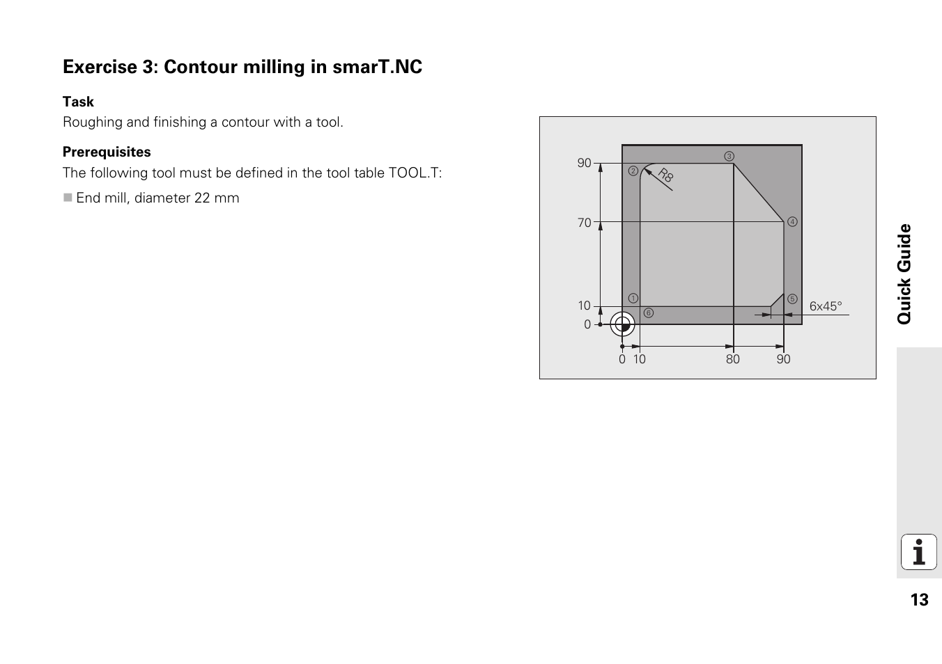 Exercise 3: contour milling in smart.nc, 13 quick guide | HEIDENHAIN iTNC 530 (340 49x-05) Pilot User Manual | Page 13 / 213