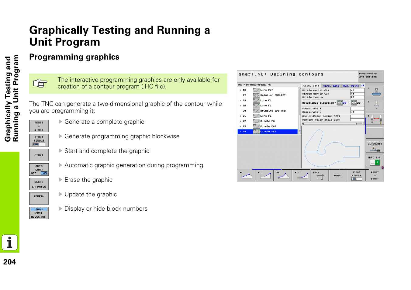 Graphically testing and running a unit program, Programming graphics | HEIDENHAIN iTNC 530 (340 49x-05) Pilot User Manual | Page 204 / 213