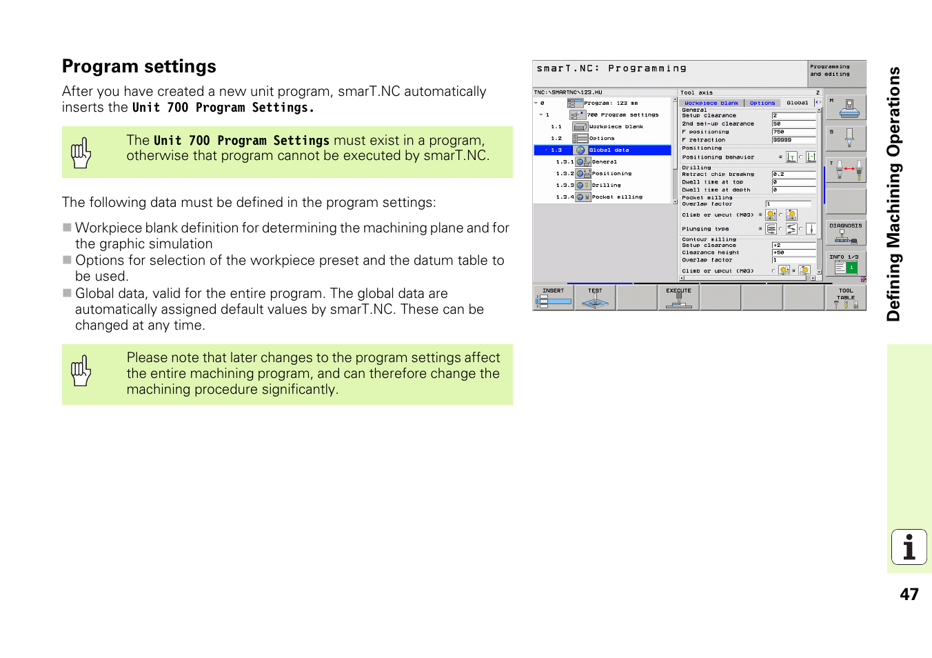 Program settings | HEIDENHAIN iTNC 530 (340 49x-05) Pilot User Manual | Page 47 / 213