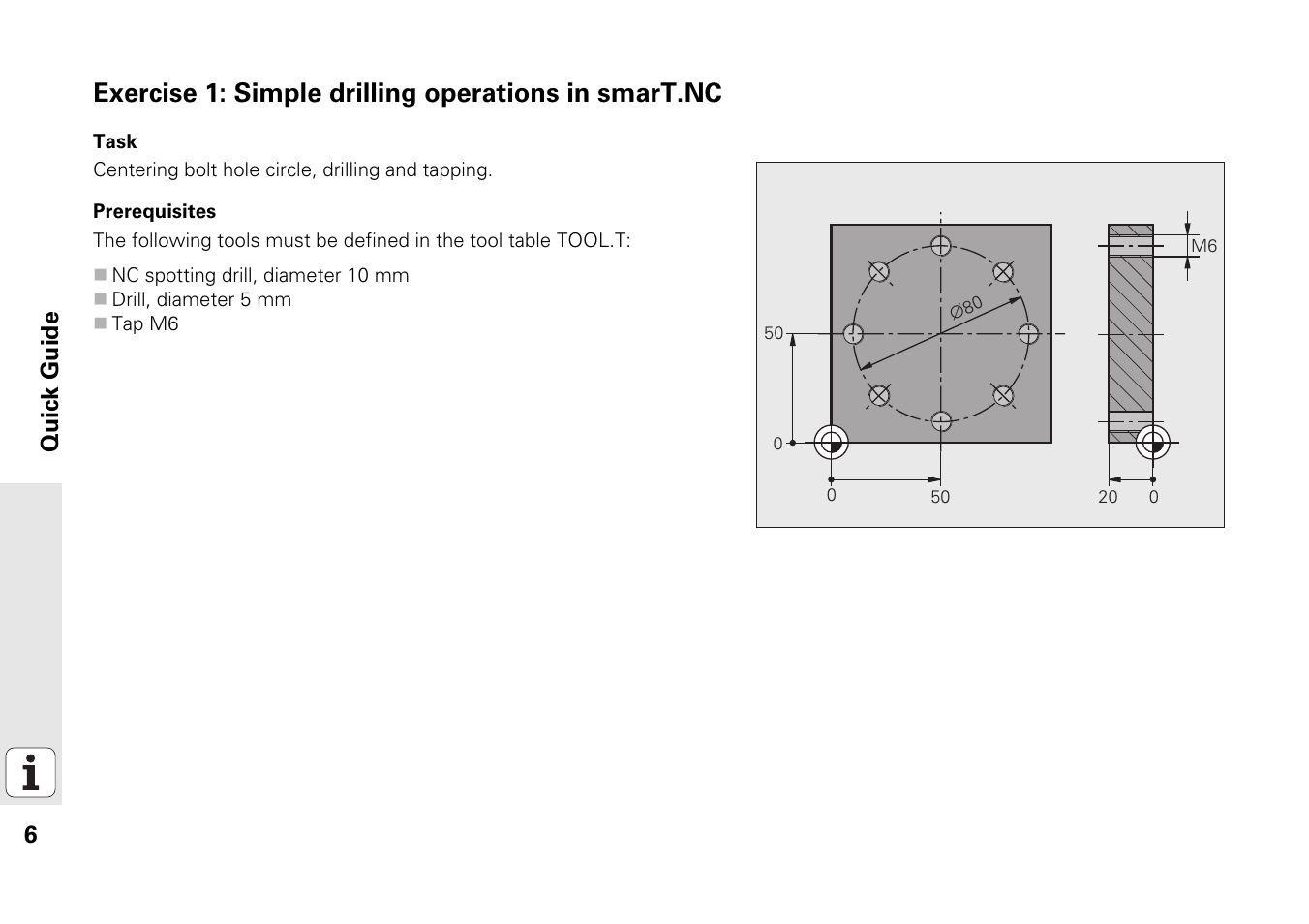 Exercise 1: simple drilling operations in smart.nc | HEIDENHAIN iTNC 530 (340 49x-05) Pilot User Manual | Page 6 / 213