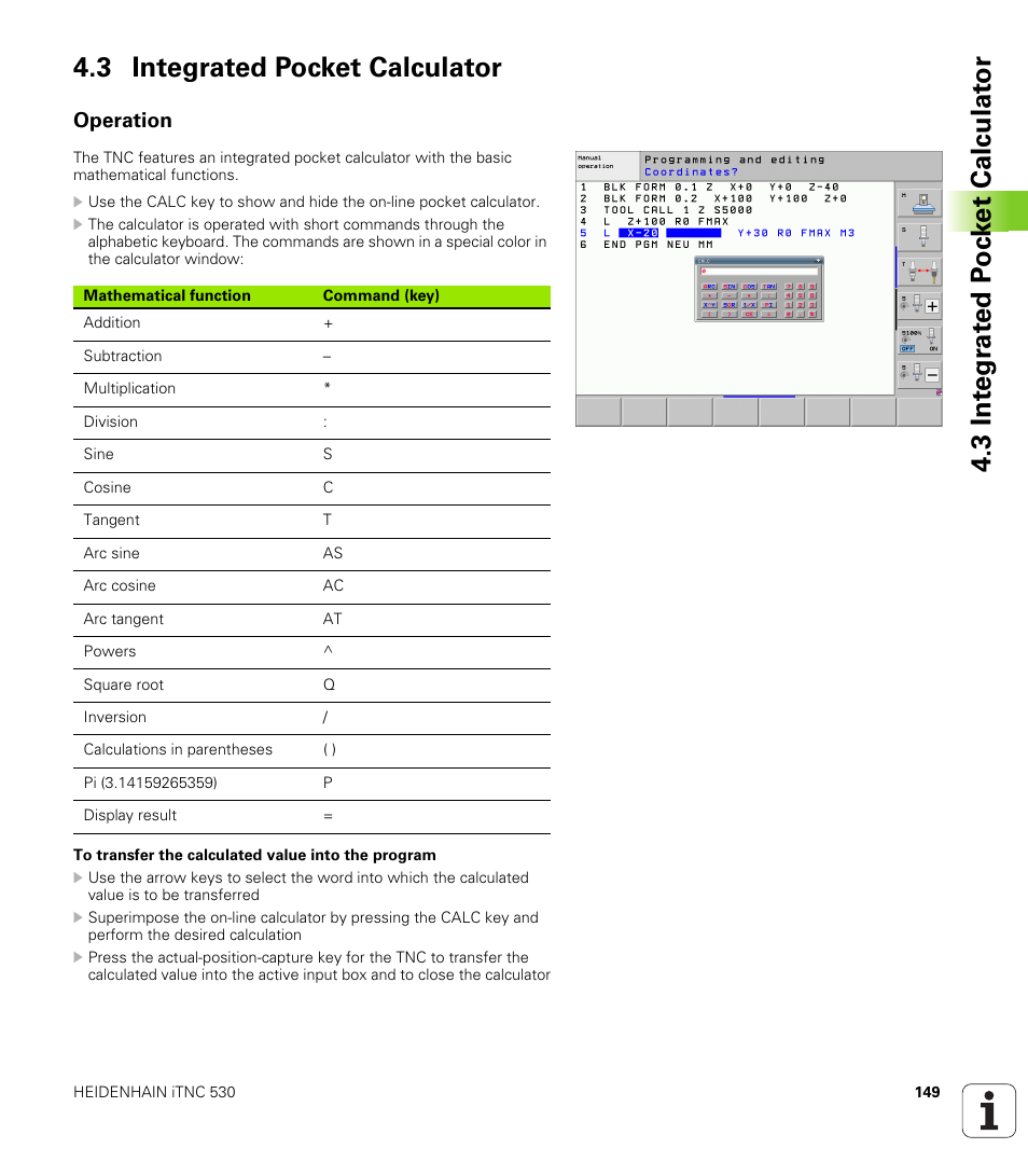 3 integrated pocket calculator, Operation | HEIDENHAIN iTNC 530 (340 49x-06) User Manual | Page 149 / 713