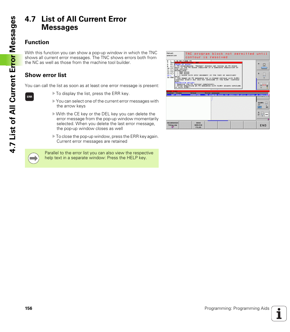 7 list of all current error messages, Function, Show error list | HEIDENHAIN iTNC 530 (340 49x-06) User Manual | Page 156 / 713