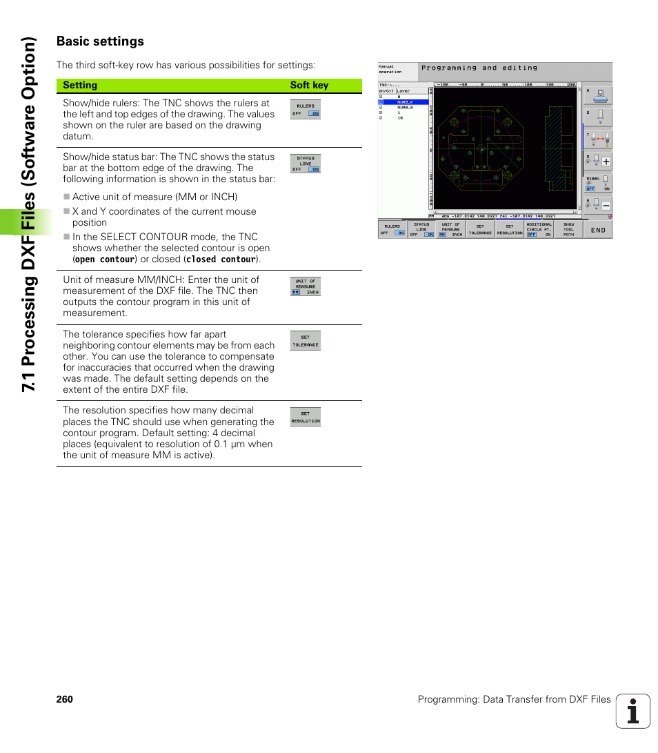 Basic settings, 1 pr ocessing dxf files (sof tw ar e option) | HEIDENHAIN iTNC 530 (340 49x-06) User Manual | Page 260 / 713