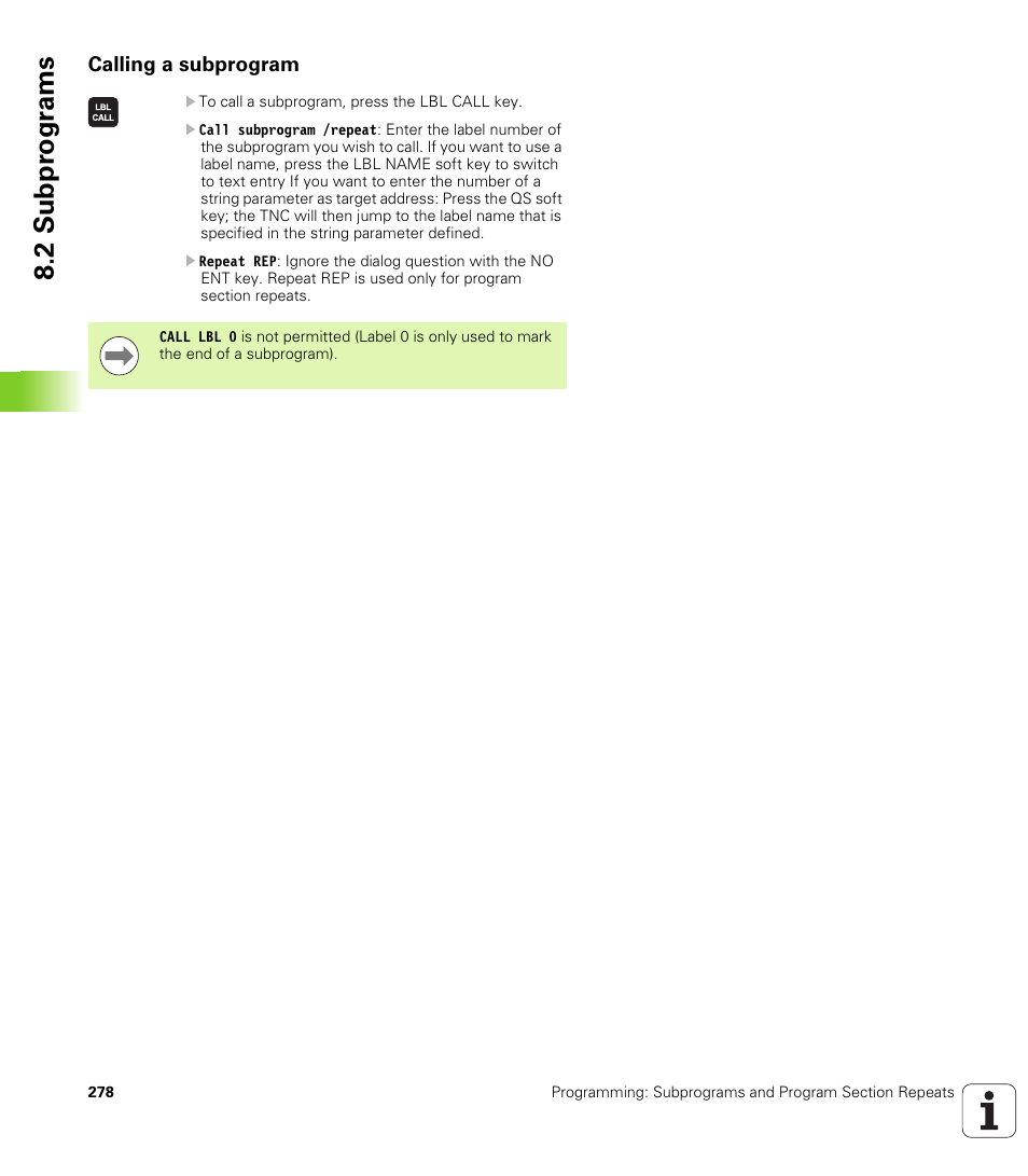 Calling a subprogram, 2 subpr ogr a ms | HEIDENHAIN iTNC 530 (340 49x-06) User Manual | Page 278 / 713