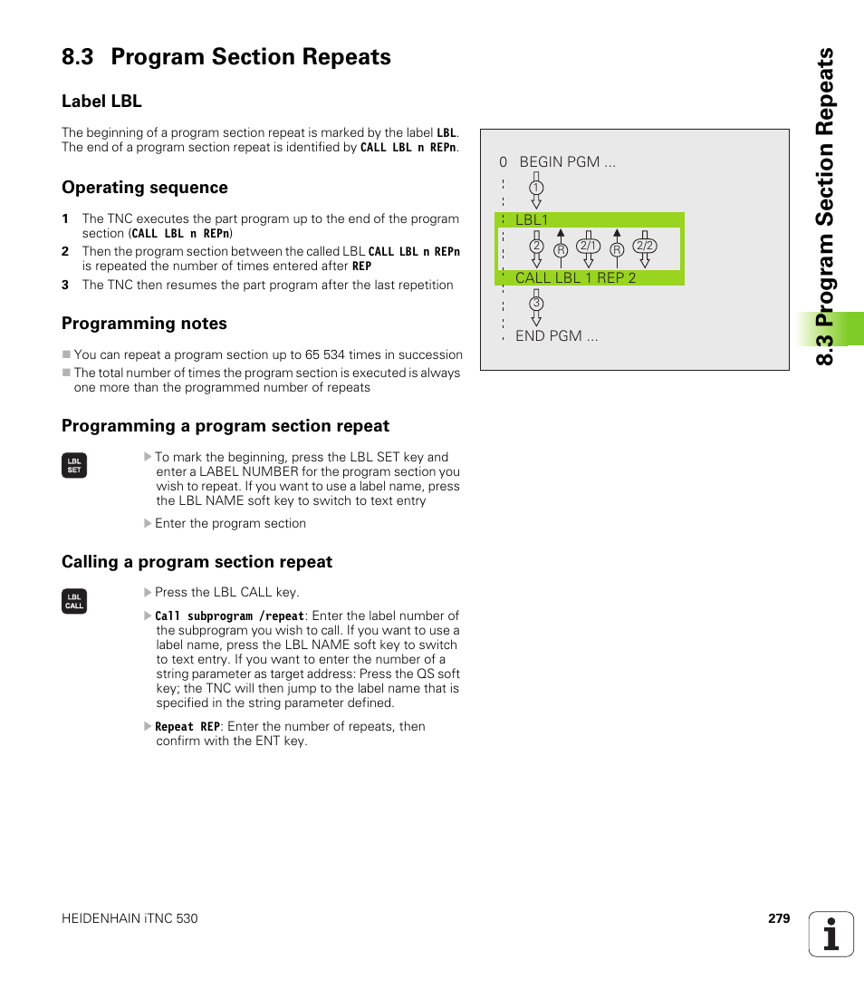 3 program section repeats, Label lbl, Operating sequence | Programming notes, Programming a program section repeat, Calling a program section repeat | HEIDENHAIN iTNC 530 (340 49x-06) User Manual | Page 279 / 713