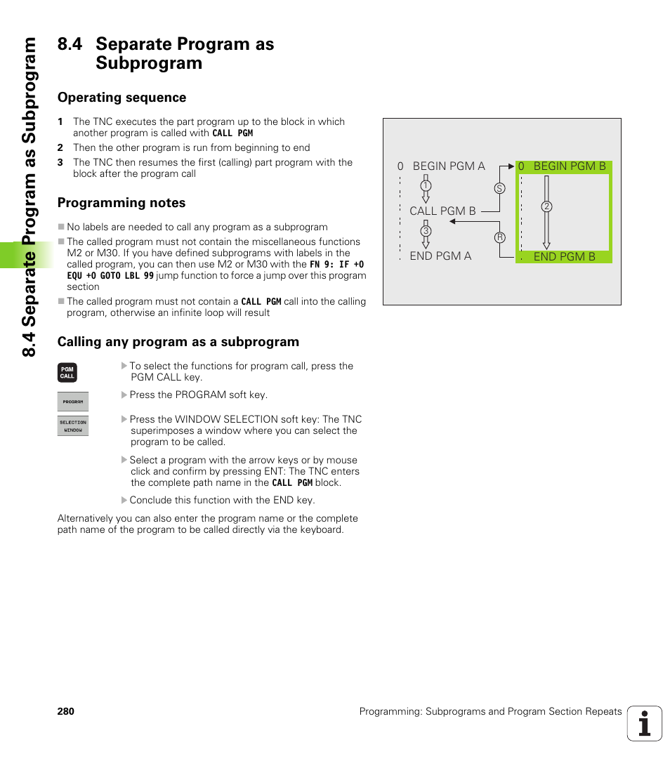 4 separate program as subprogram, Operating sequence, Programming notes | Calling any program as a subprogram | HEIDENHAIN iTNC 530 (340 49x-06) User Manual | Page 280 / 713