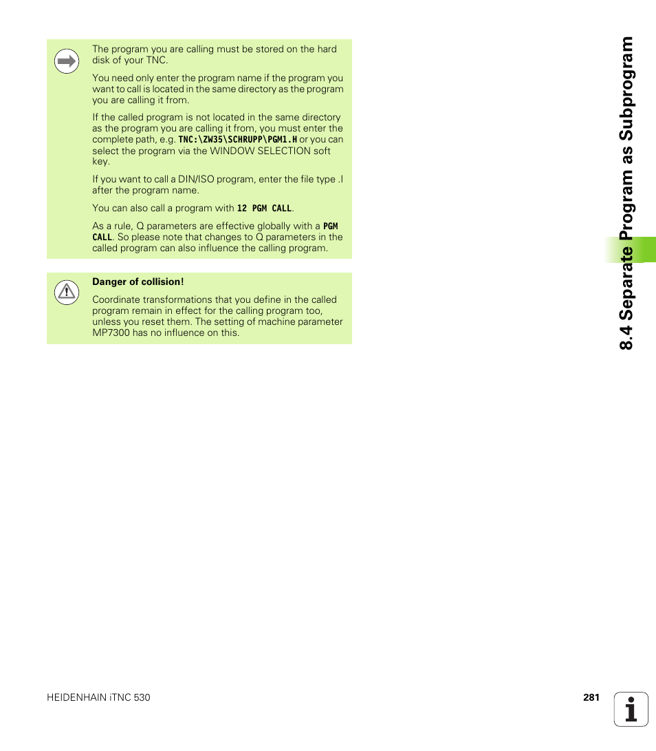 4 separ a te pr ogr am as subpr ogr am | HEIDENHAIN iTNC 530 (340 49x-06) User Manual | Page 281 / 713