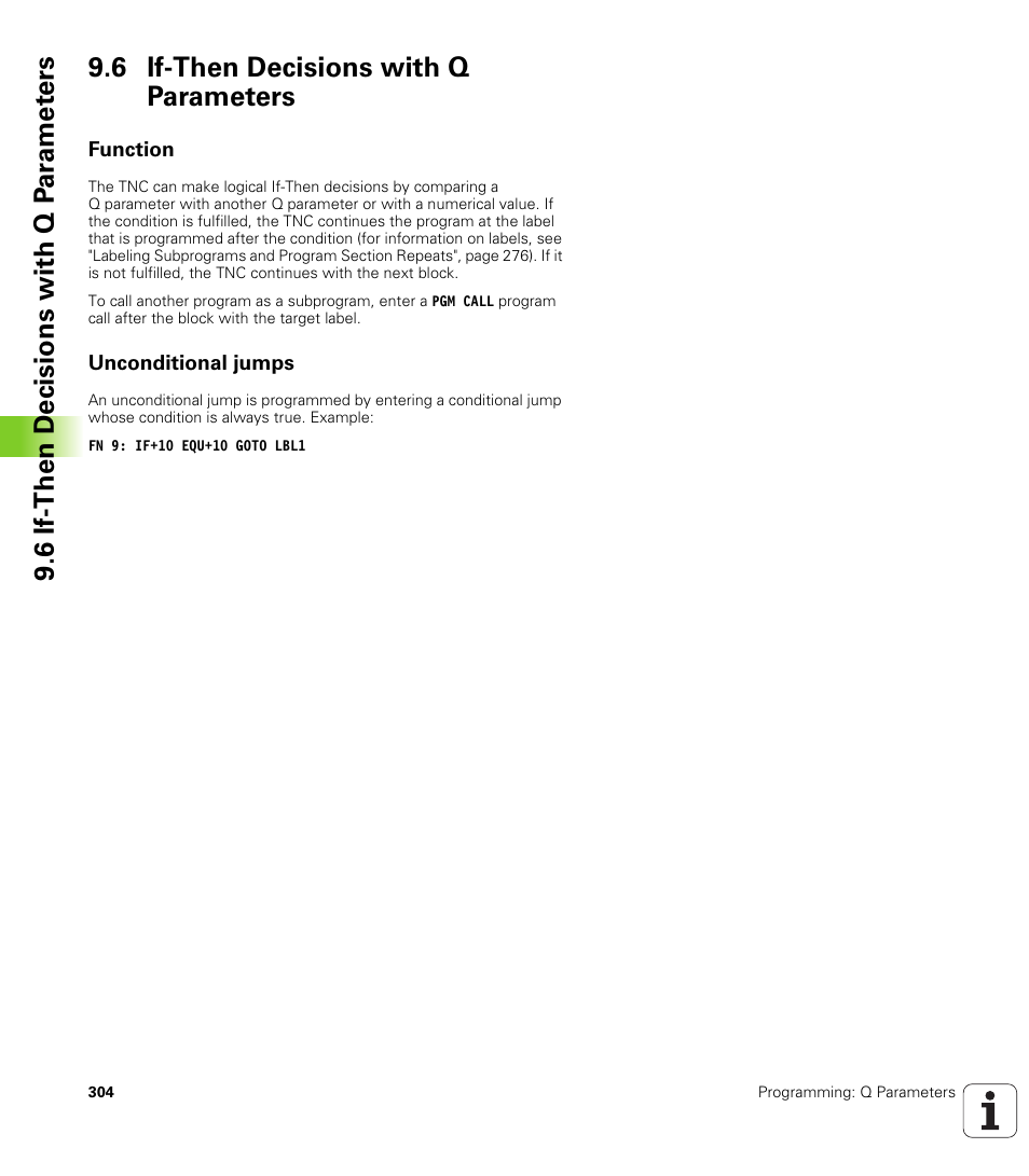 6 if-then decisions with q parameters, Function, Unconditional jumps | HEIDENHAIN iTNC 530 (340 49x-06) User Manual | Page 304 / 713