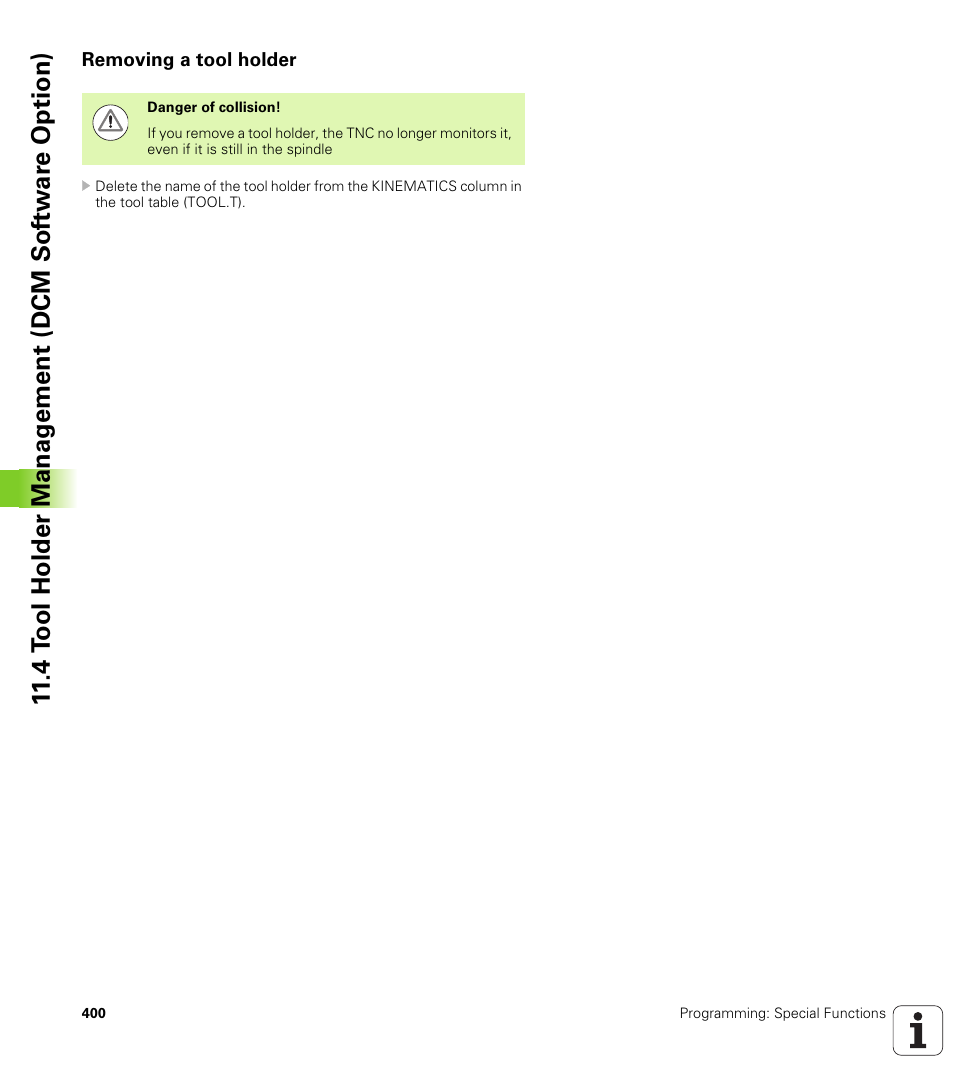 Removing a tool holder | HEIDENHAIN iTNC 530 (340 49x-06) User Manual | Page 400 / 713