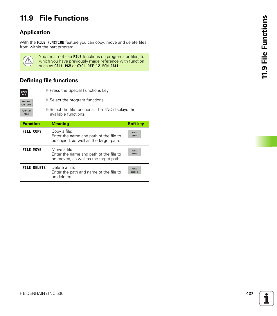 9 file functions, Application, Defining file functions | 9 file f unctions 11.9 file functions | HEIDENHAIN iTNC 530 (340 49x-06) User Manual | Page 427 / 713