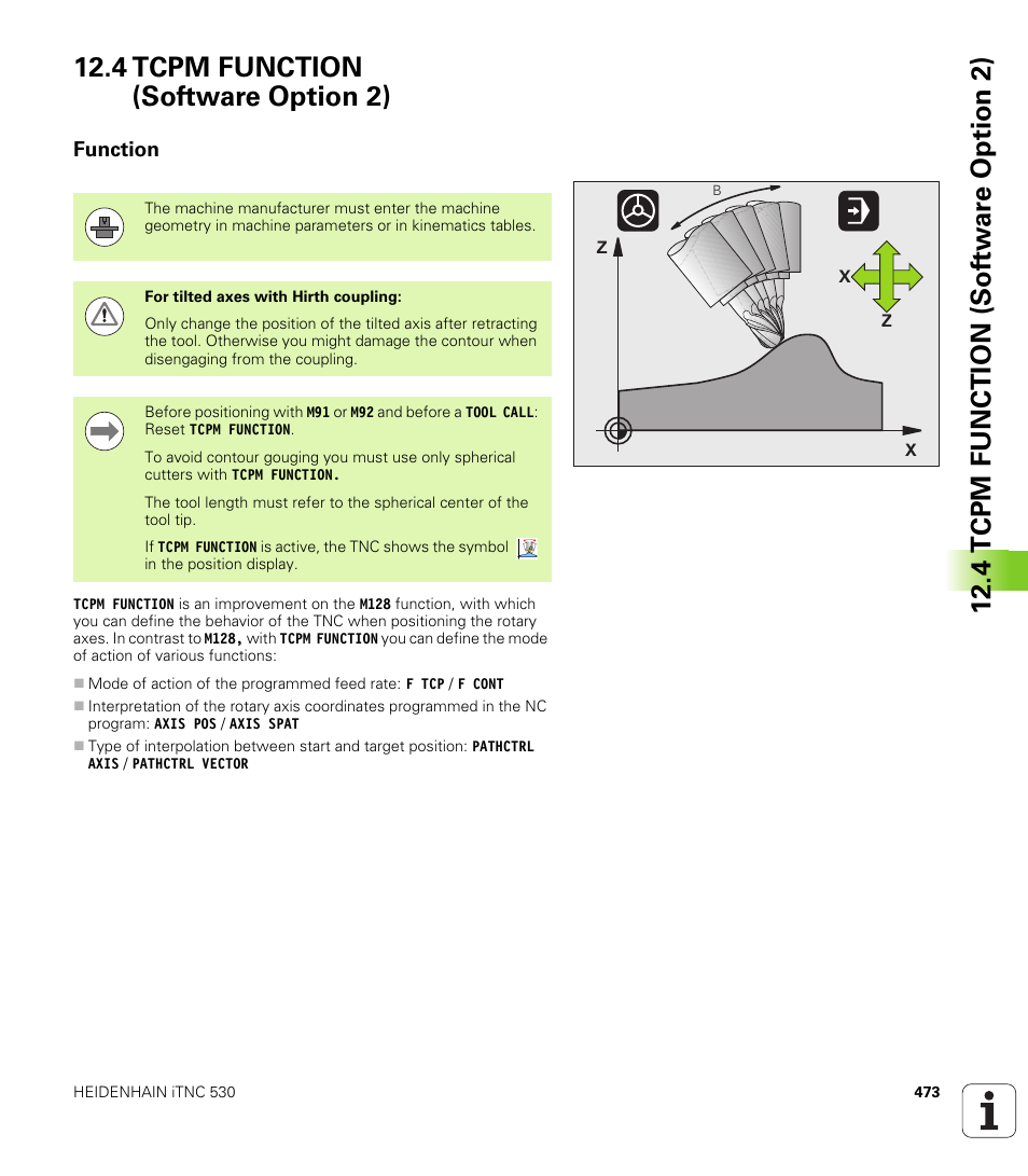 4 tcpm function (software option 2), Function | HEIDENHAIN iTNC 530 (340 49x-06) User Manual | Page 473 / 713