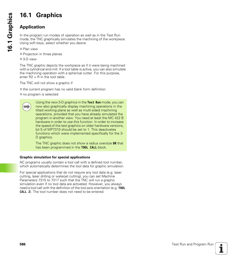1 graphics, Application, 1 gr aphics 16.1 graphics | HEIDENHAIN iTNC 530 (340 49x-06) User Manual | Page 586 / 713