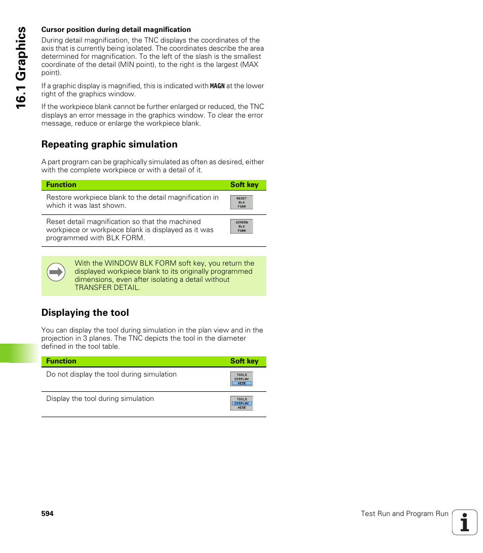 Repeating graphic simulation, Displaying the tool, 1 gr aphics | HEIDENHAIN iTNC 530 (340 49x-06) User Manual | Page 594 / 713