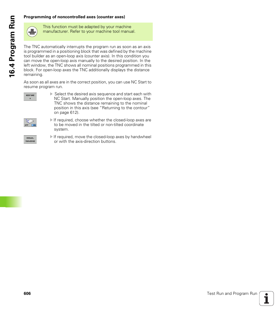 4 pr ogr am run | HEIDENHAIN iTNC 530 (340 49x-06) User Manual | Page 606 / 713