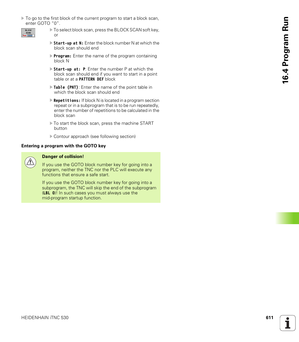 4 pr ogr am run | HEIDENHAIN iTNC 530 (340 49x-06) User Manual | Page 611 / 713