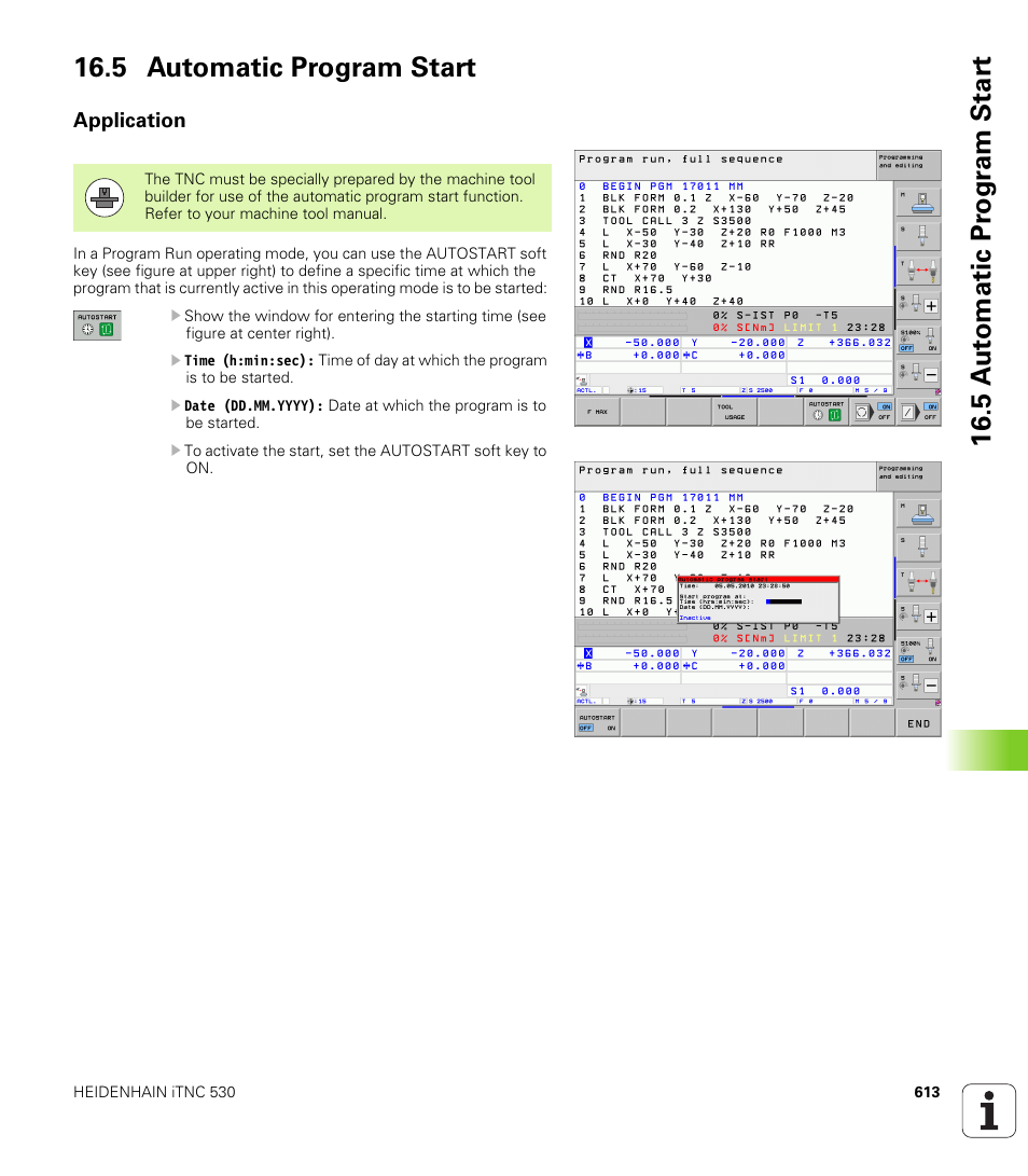 5 automatic program start, Application | HEIDENHAIN iTNC 530 (340 49x-06) User Manual | Page 613 / 713
