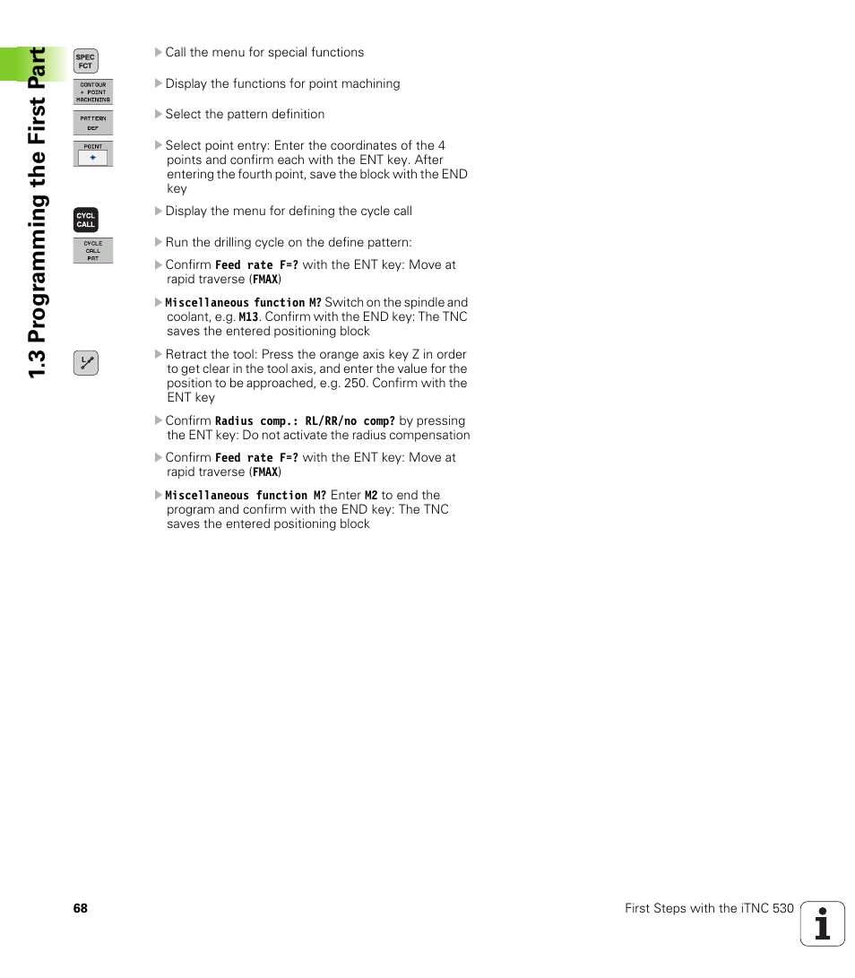 3 pr ogr amming the first p a rt | HEIDENHAIN iTNC 530 (340 49x-06) User Manual | Page 68 / 713