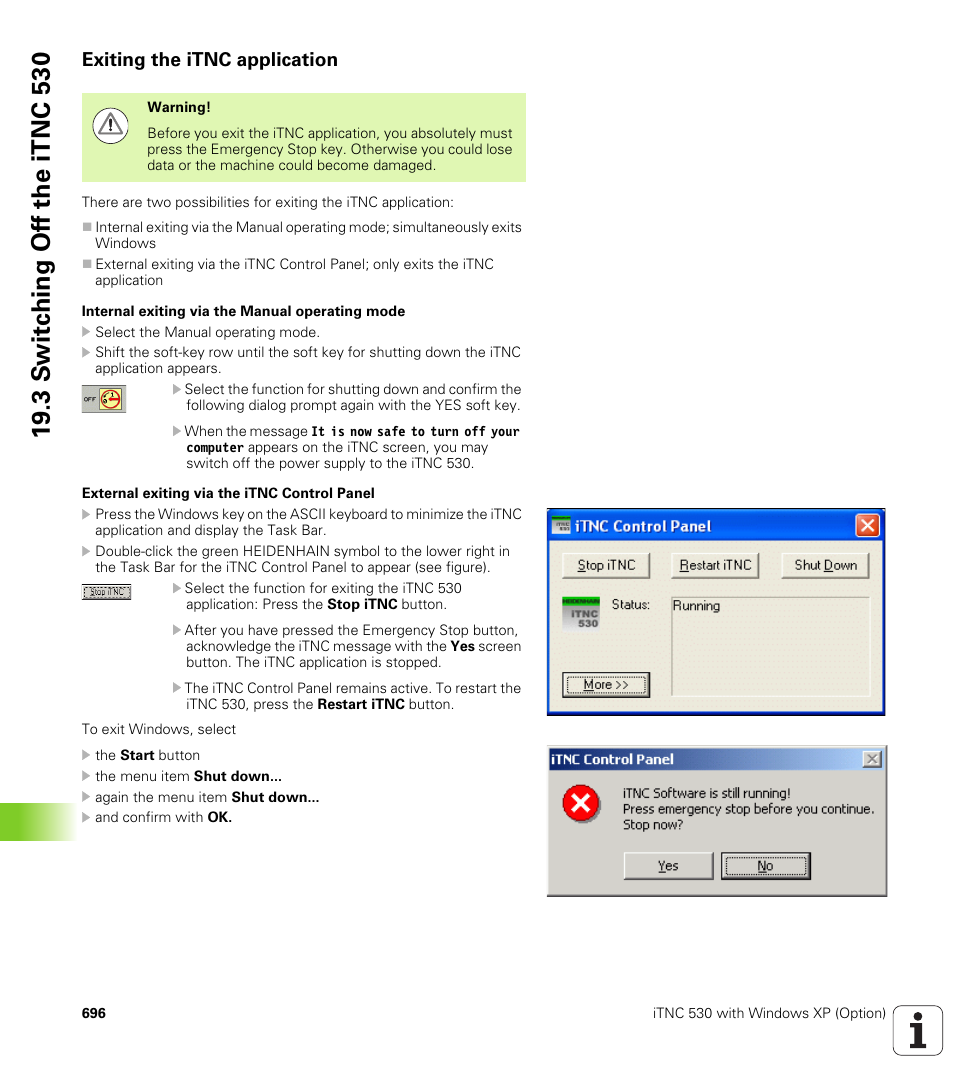 Exiting the itnc application | HEIDENHAIN iTNC 530 (340 49x-06) User Manual | Page 696 / 713