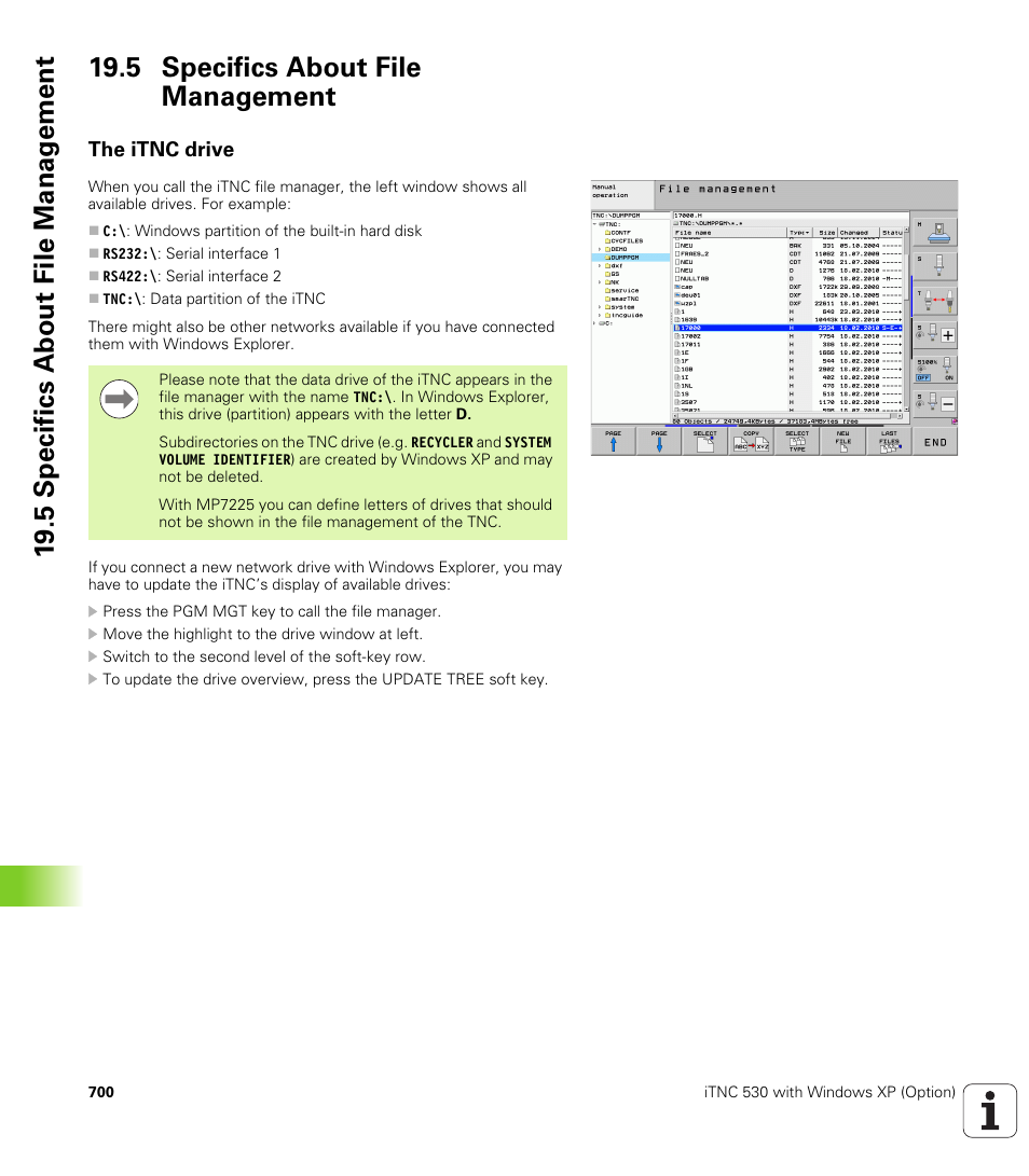 5 specifics about file management, The itnc drive | HEIDENHAIN iTNC 530 (340 49x-06) User Manual | Page 700 / 713