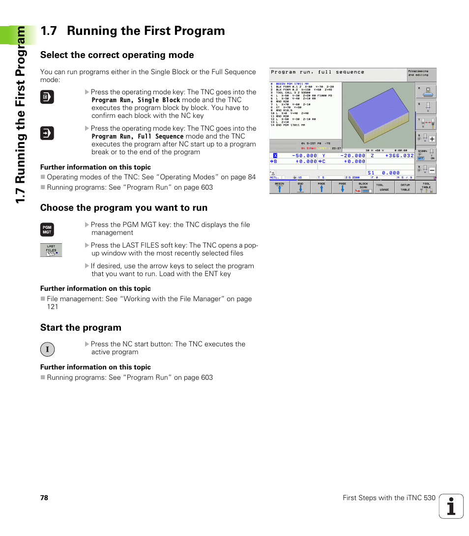 7 running the first program, Select the correct operating mode, Choose the program you want to run | Start the program | HEIDENHAIN iTNC 530 (340 49x-06) User Manual | Page 78 / 713