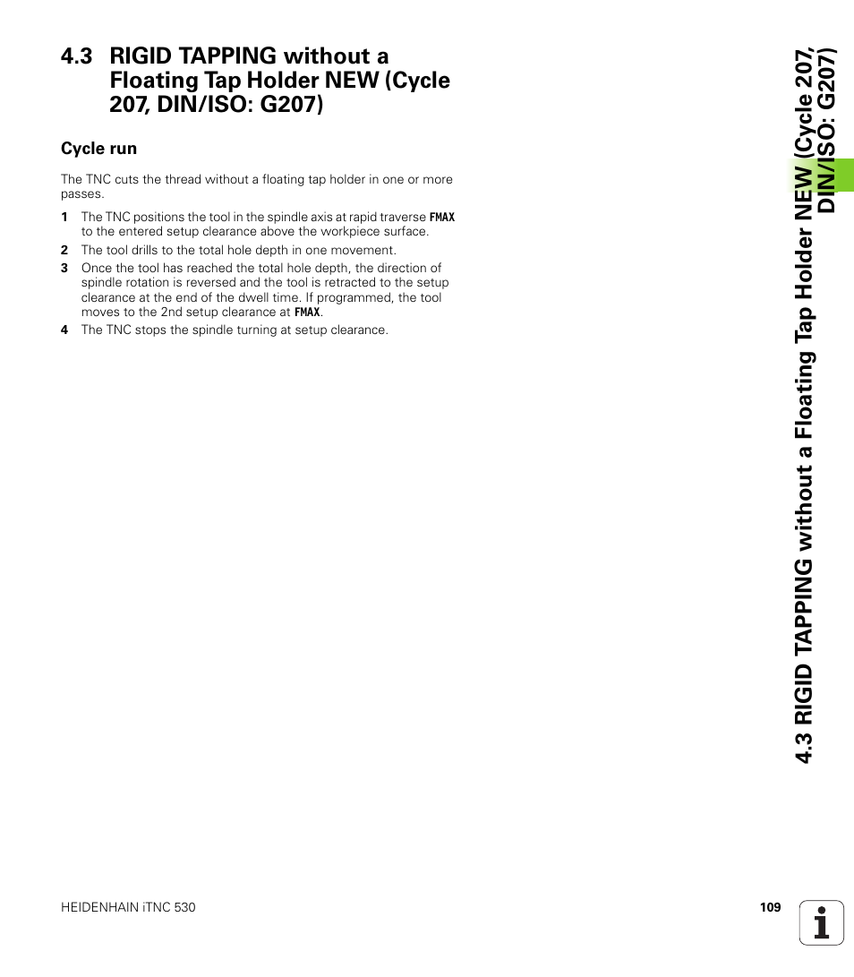 Cycle run | HEIDENHAIN iTNC 530 (340 49x-06) Cycle programming User Manual | Page 109 / 513