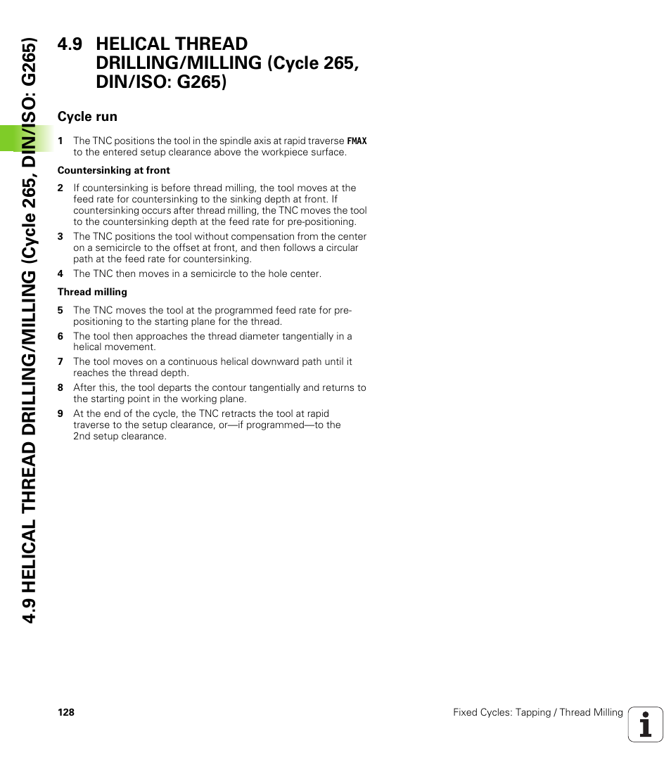 Cycle run | HEIDENHAIN iTNC 530 (340 49x-06) Cycle programming User Manual | Page 128 / 513