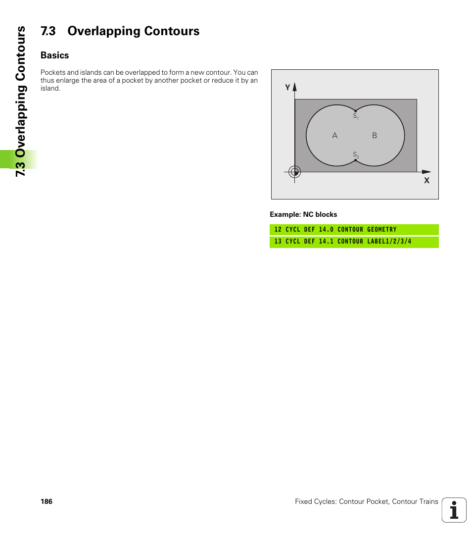 3 overlapping contours, Basics, 3 ov er lapping cont ours 7.3 overlapping contours | HEIDENHAIN iTNC 530 (340 49x-06) Cycle programming User Manual | Page 186 / 513