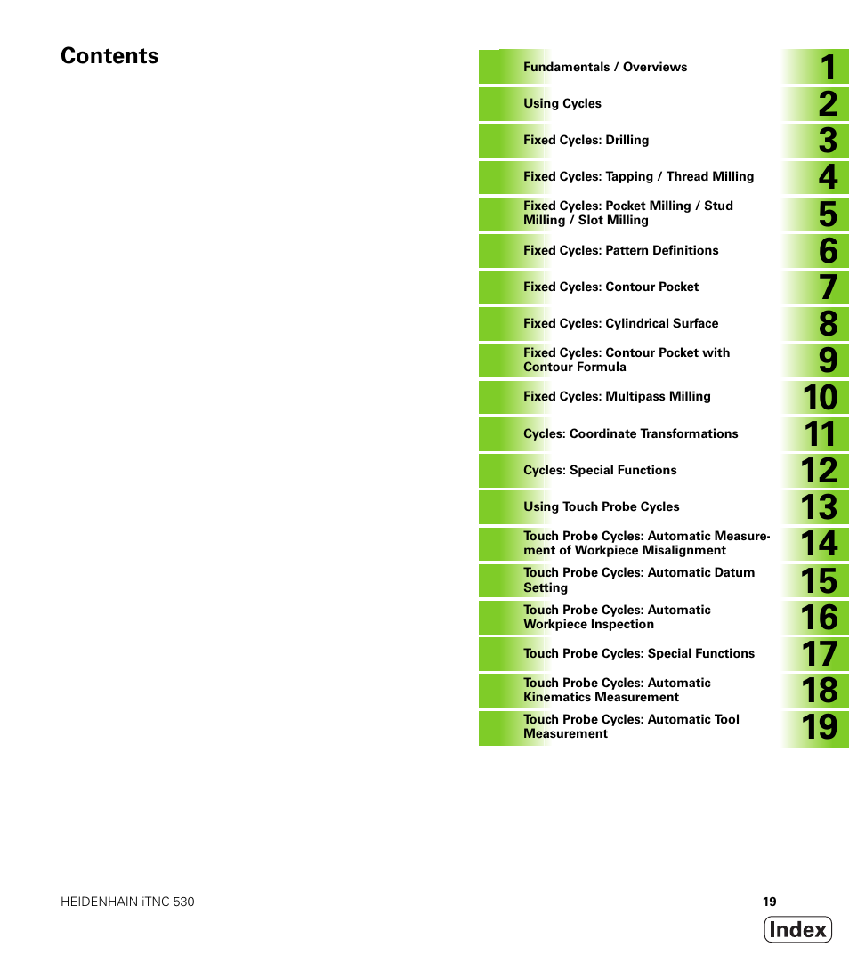 HEIDENHAIN iTNC 530 (340 49x-06) Cycle programming User Manual | Page 19 / 513