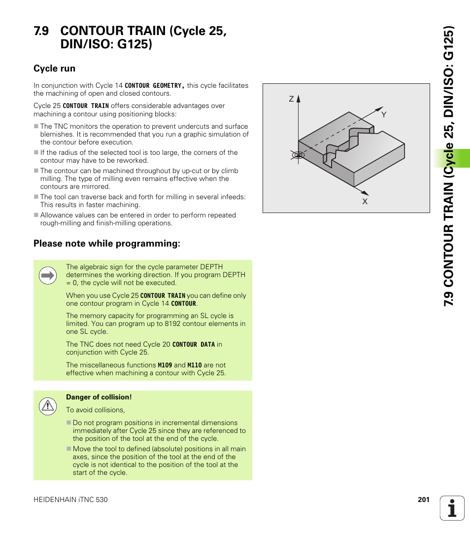 9 contour train (cycle 25, din/iso: g125), Cycle run, Please note while programming | HEIDENHAIN iTNC 530 (340 49x-06) Cycle programming User Manual | Page 201 / 513