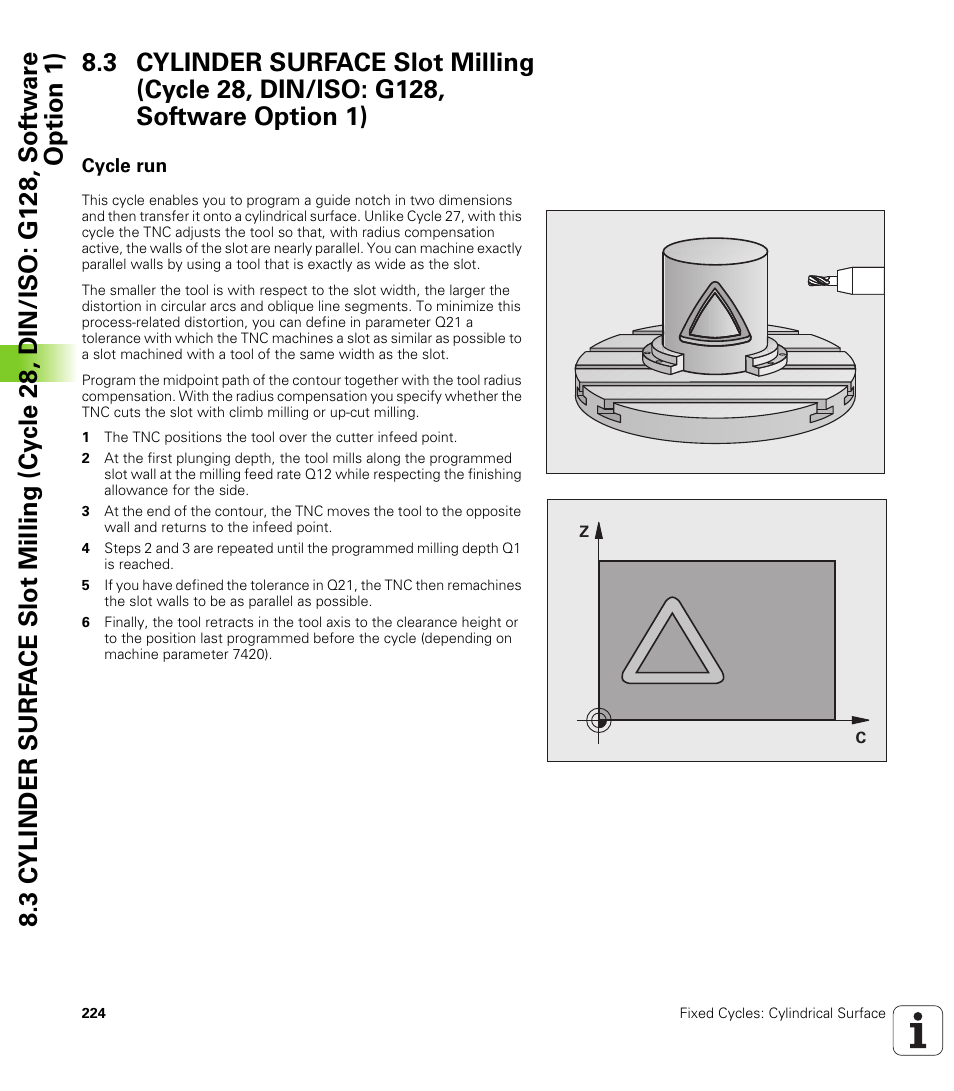 Cycle run | HEIDENHAIN iTNC 530 (340 49x-06) Cycle programming User Manual | Page 224 / 513