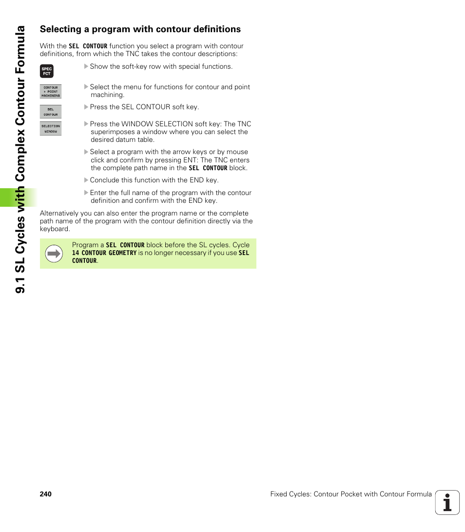 Selecting a program with contour definitions, 1 sl cy cles with complex cont our f o rm ula | HEIDENHAIN iTNC 530 (340 49x-06) Cycle programming User Manual | Page 240 / 513