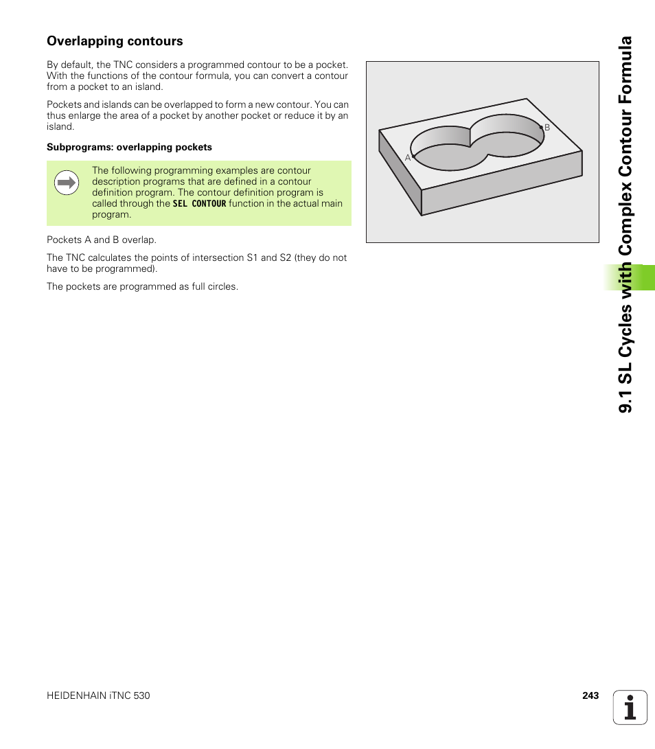 Overlapping contours, 1 sl cy cles with complex cont our f o rm ula | HEIDENHAIN iTNC 530 (340 49x-06) Cycle programming User Manual | Page 243 / 513