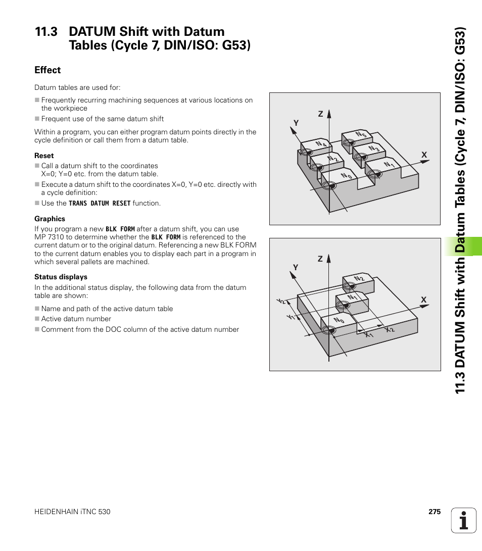Effect | HEIDENHAIN iTNC 530 (340 49x-06) Cycle programming User Manual | Page 275 / 513