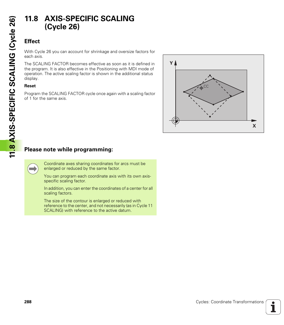 8 axis-specific scaling (cycle 26), Effect, Please note while programming | HEIDENHAIN iTNC 530 (340 49x-06) Cycle programming User Manual | Page 288 / 513